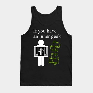 Your Inner Geek Tank Top